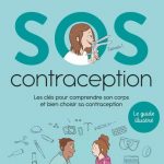 couverture du livre SOS contraception - les clés pour bien comprendre son corps et bien choisir sa contraception