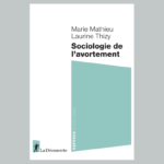 2023 Mathieu & Thizy Sociologie de l'avortement